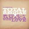 Total Reggae: From Jamaica With Love, 2009