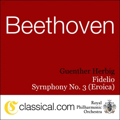 Ludwig Van Beethoven, Symphony No. 5 In C Minor, Op. 67 (Beethoven's Fifth) - Royal Philharmonic Orchestra