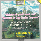 Tchaikovsky, Rachmaninov, Skriabin : Miniature di grandi autori Russi (Miniatures By Great Russian Composers) - Boris Bekhterev