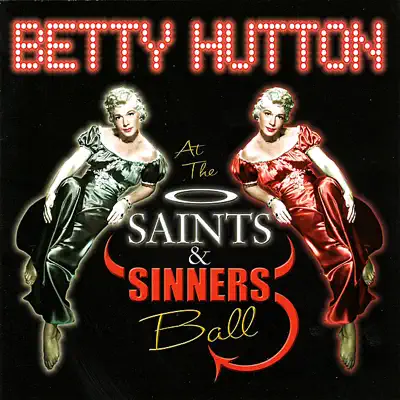 At the Saints & Sinners Ball - Betty Hutton