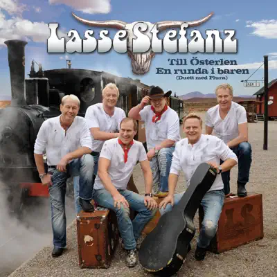 Till österlen / En runda i baren - Single - Lasse Stefanz Till österlen / En runda i baren - Single - Lasse Stefanz