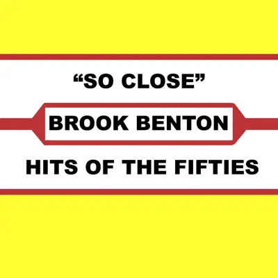 So Close - Brook Benton