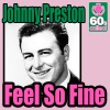 Feel So Fine (Remastered) - Single, 2011