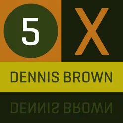 5 X: Dennis Brown - EP - Dennis Brown