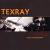 Texray - Born Under a Bad Sign