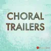 Stream & download Choral Trailers