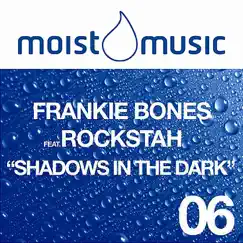 Shadows In the Dark - EP by Frankie Bones album reviews, ratings, credits