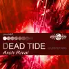 Stream & download Arch Rival
