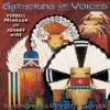 Gathering of Voices (Harmonized Peyote Songs)