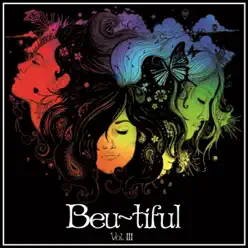 Beu~tiful, Vol. III - EP - Beu Sisters Beu~tiful, Vol. III - EP - Beu Sisters