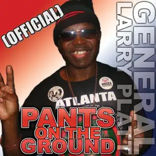 last ned album General Larry Platt - Pants On The Ground