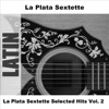 La Plata Sextette - Que Buena Esta