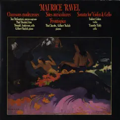 Ravel: Chansons Madecasses - Two Piano Pieces - Violin & Cello Sonata by Donald Anderson, Gilbert Kalish, Jan De Gaetani & Paul Lustig Dunkel album reviews, ratings, credits