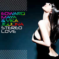 Edward Maya & Vika Jigulina - Stereo Love (UK Radio Edit) artwork