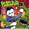 Go-Kart Vs. the Corporate Giant, 2006