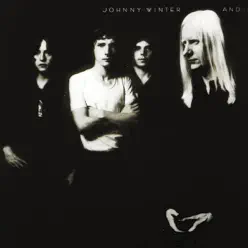 Johnny Winter And - Johnny Winter