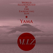 太陽が照らす世界〜Yama〜 - M.I.Z.