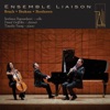 Ensemble Liaison : Bruch, Brahms, Beethoven