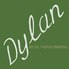 Dylan Thomas Reading... by Dylan Thomas album reviews, ratings, credits