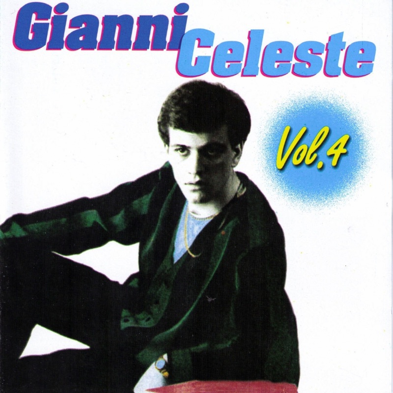 Gianni Celeste Te Voglio Troppo Bene Testo
