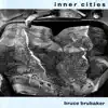 Inner Cities album lyrics, reviews, download