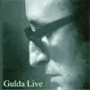Gulda Live album lyrics, reviews, download