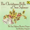 Organ Recital: Hazleton, Tom - Bernard, F. - Coots, J.F. - Gillespie, H. - Berlin, I. - Marks, J. - Blane, R. (The Christmas Bells of San Sylmar) album lyrics, reviews, download