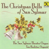 Organ Recital: Hazleton, Tom - Bernard, F. - Coots, J.F. - Gillespie, H. - Berlin, I. - Marks, J. - Blane, R. (The Christmas Bells of San Sylmar)