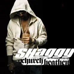 Church Heathen - Single - Shaggy