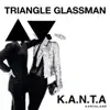 Triangle Glassman - Single album lyrics, reviews, download