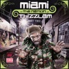 Miami and the Nation of Thizzlam, Pt. 2