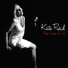 The Love I'm in - Kate Reid
