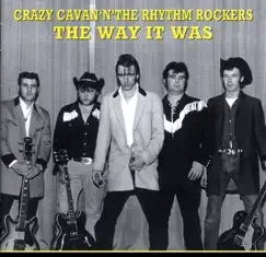 The Way It Was by Crazy Cavan & The Rhythm Rockers album reviews, ratings, credits