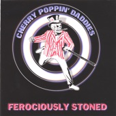 Cherry Poppin' Daddies - Drunk Daddy