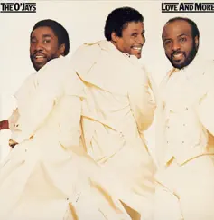 Love and More by The O'Jays album reviews, ratings, credits
