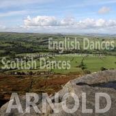 Arnold: English Dances, Scottish Dances artwork