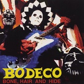 Bodeco - Crazy Wild