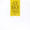 Joe Black Trio - EP