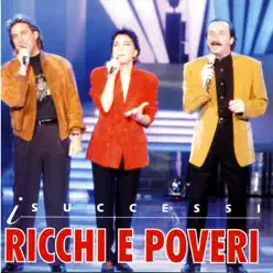 I successi - Ricchi e Poveri