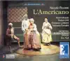 Piccinni: L'Americano album lyrics, reviews, download