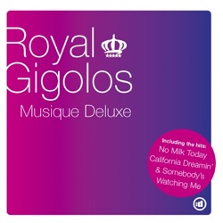 Royal Gigolos - California Dreamin' (Tek-House Single)