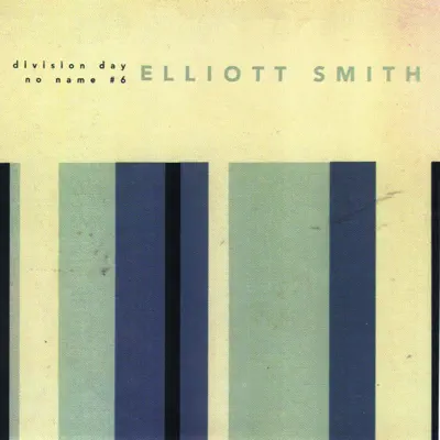 Division Day - Single - Elliott Smith