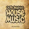 God Bless House Music Vol 2, 2008