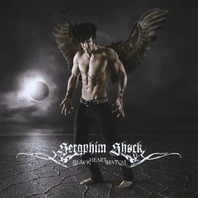 Black Heart Revival - Seraphim Shock