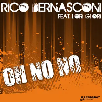 Oh No No (feat. Lori Glori) - Single by Rico Bernasconi album reviews, ratings, credits