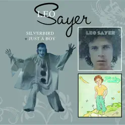 Silverbird / Just a Boy (Bonus Track Version) - Leo Sayer