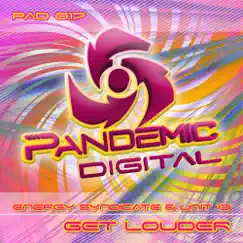 Get Louder - Single by Energy Syndicate & Unit 13 album reviews, ratings, credits