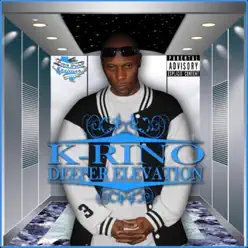 Deeper Elevation - K-rino Deeper Elevation - K-rino