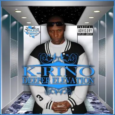 Deeper Elevation - K-rino Deeper Elevation - K-rino