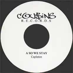 A So We Stay - Single - Capleton A So We Stay - Single - Capleton